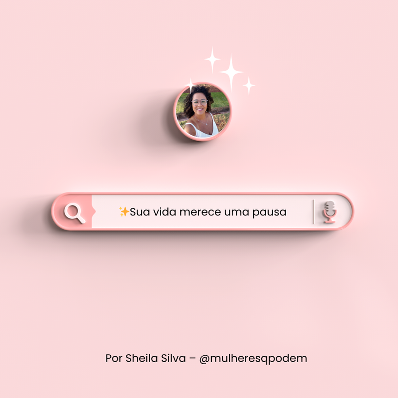 ✨Sua vida merece uma pausa