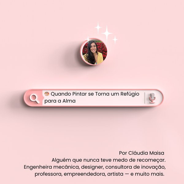 🎨 Quando Pintar se Torna um Refúgio para a Alma